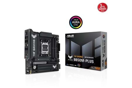 ASUS TUF GAMING B850M-PLUS, 4xDDR5, 3x M.2, HDMI, DP, Type-C, AM5 Soket GAMING Anakart